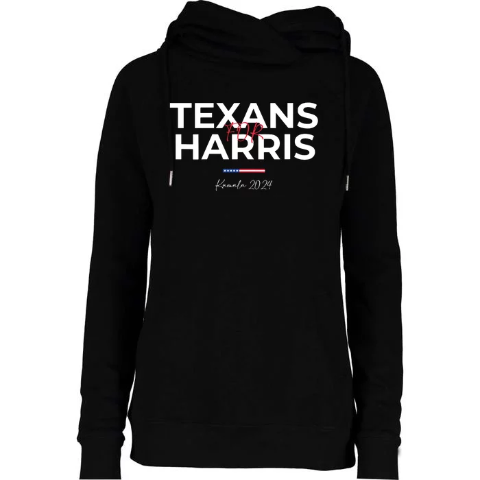 Texans For Kamala Harris 2024 Texans For Harris Kamala 2024 Womens Funnel Neck Pullover Hood