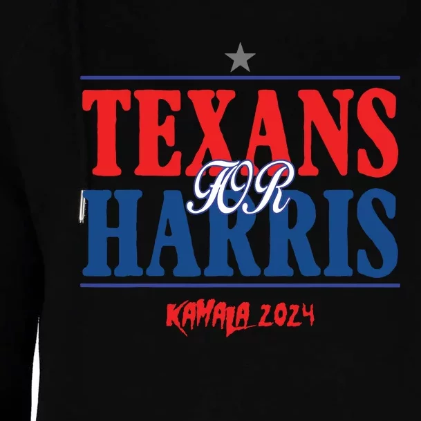 Texans For Kamala Harris 2024 Texans For Harris Kamala 2024 Womens Funnel Neck Pullover Hood