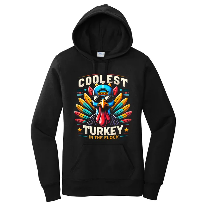 Thanksgiving For Kids Coolest Turkey In The Flock Women's Pullover Hoodie