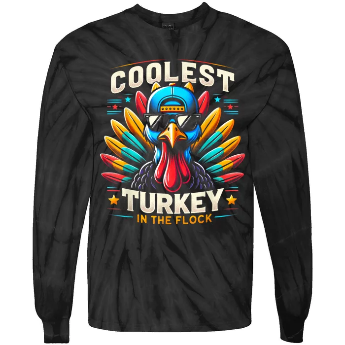 Thanksgiving For Kids Coolest Turkey In The Flock Tie-Dye Long Sleeve Shirt