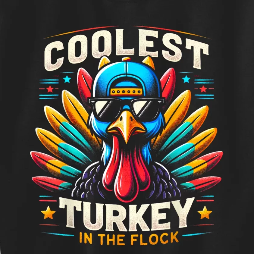 Thanksgiving For Kids Coolest Turkey In The Flock Kids Sweatshirt