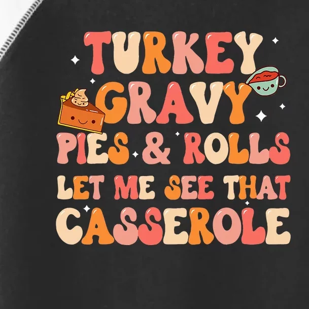 Thanksgiving Family Let Me See That Casserole Dinner Toddler Fine Jersey T-Shirt