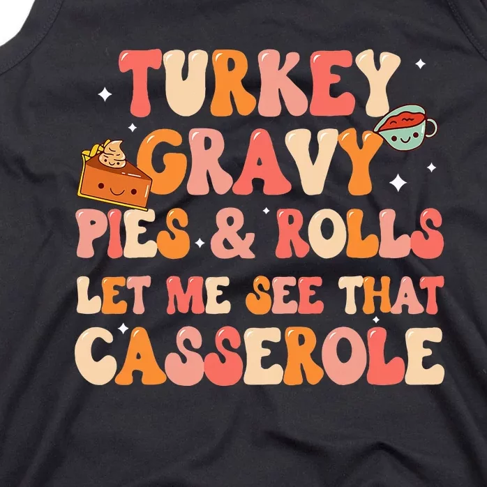 Thanksgiving Family Let Me See That Casserole Dinner Tank Top