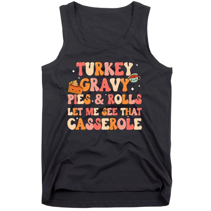 Thanksgiving Family Let Me See That Casserole Dinner Tank Top