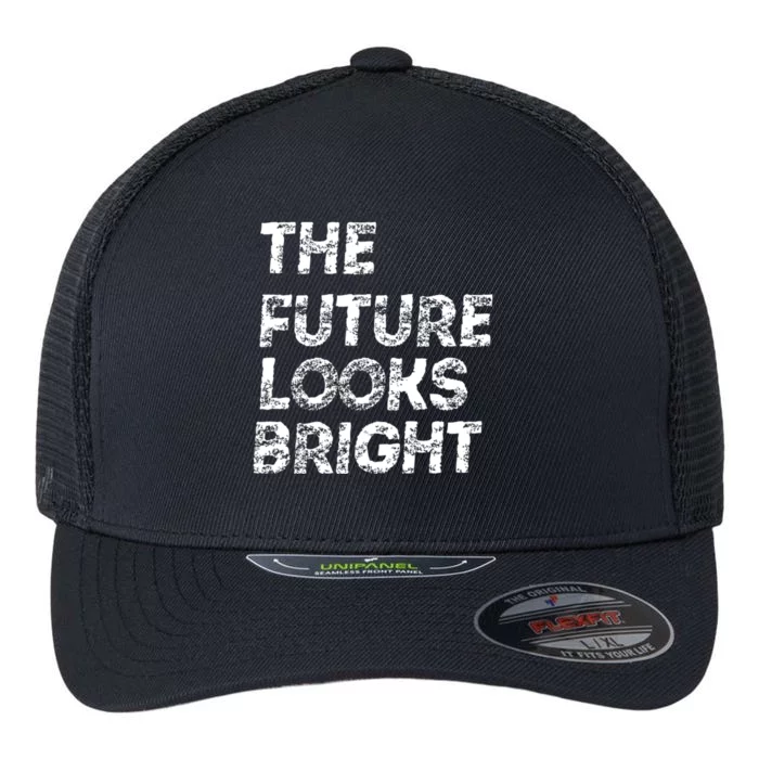 The Future Looks Bright Flexfit Unipanel Trucker Cap