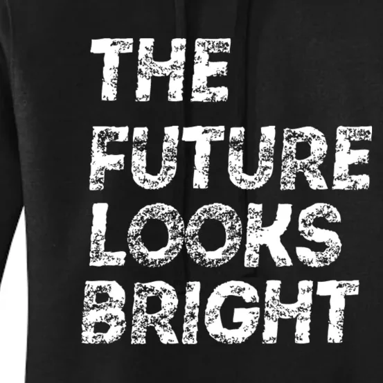 The Future Looks Bright Women's Pullover Hoodie