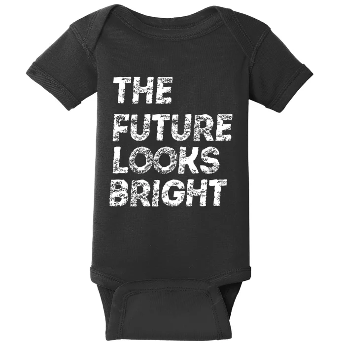 The Future Looks Bright Baby Bodysuit