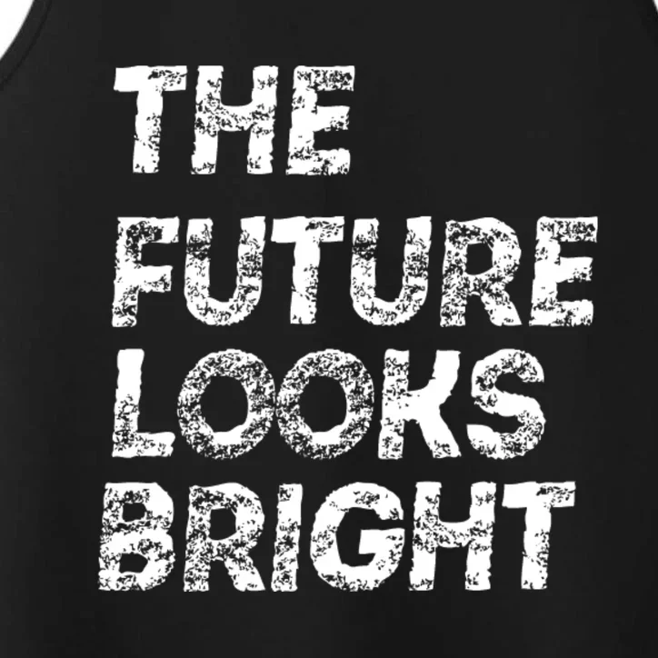 The Future Looks Bright Performance Tank