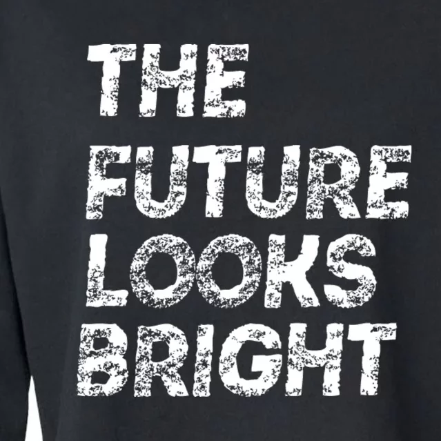 The Future Looks Bright Cropped Pullover Crew