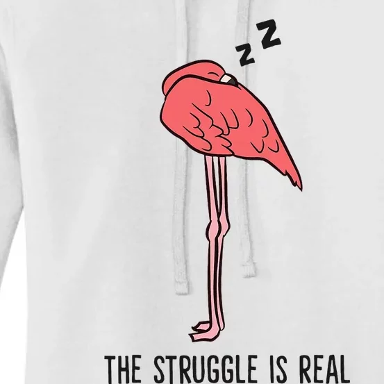 Tired Flamingo Lazy Flamingo The Struggle Is Real Women's Pullover Hoodie