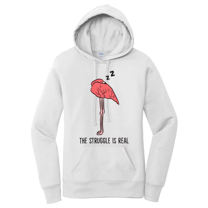 Tired Flamingo Lazy Flamingo The Struggle Is Real Women's Pullover Hoodie