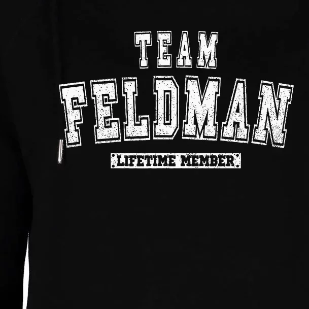 Team Feldman Lifetime Member Family Last Name Womens Funnel Neck Pullover Hood