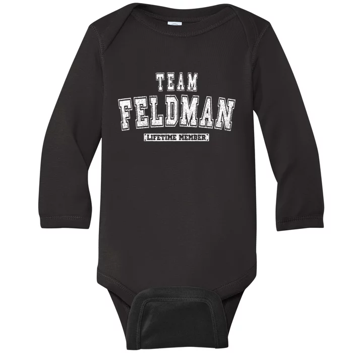 Team Feldman Lifetime Member Family Last Name Baby Long Sleeve Bodysuit