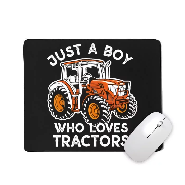 Truck Farm Lifestyle Just A Boy Who Loves Tractors Boy Mousepad