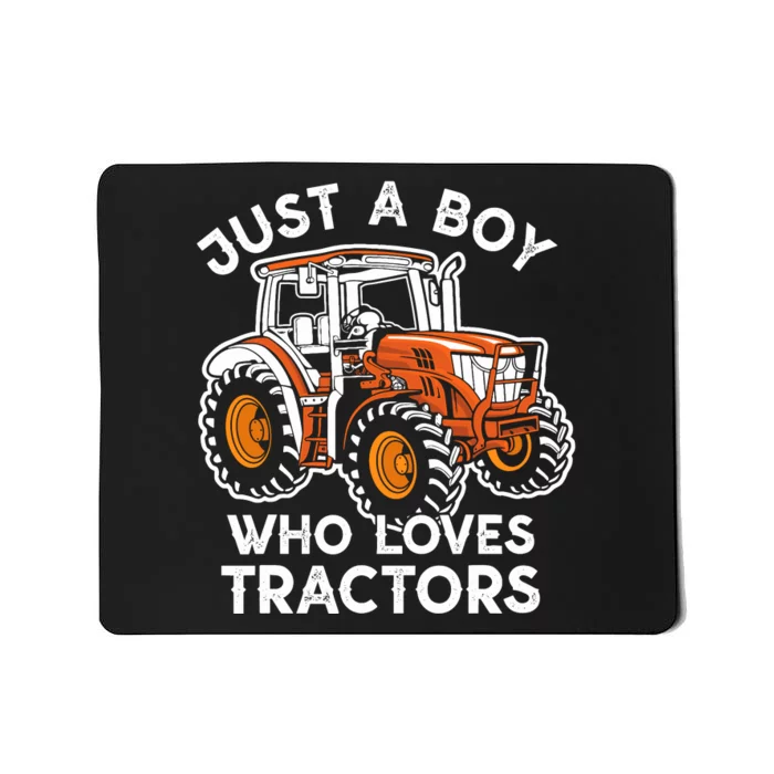 Truck Farm Lifestyle Just A Boy Who Loves Tractors Boy Mousepad