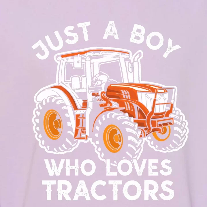 Truck Farm Lifestyle Just A Boy Who Loves Tractors Boy Garment-Dyed Sweatshirt