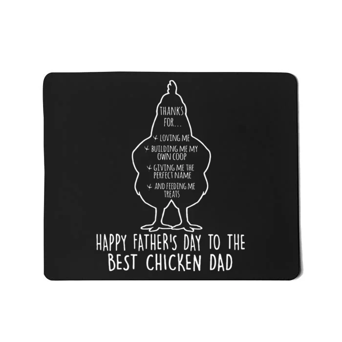 Thanks For Loving Me Building Me My Own Coop Fathers Day Mousepad