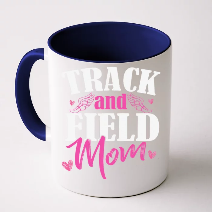 Track & Field Mom Sports Running Proud MotherS Day Front & Back Coffee Mug