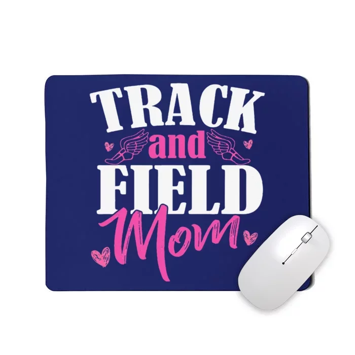 Track & Field Mom Sports Running Proud MotherS Day Mousepad