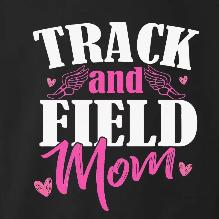 Track & Field Mom Sports Running Proud Mother's Day Toddler Hoodie