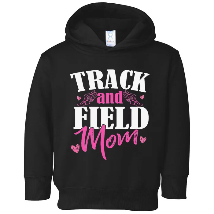 Track & Field Mom Sports Running Proud Mother's Day Toddler Hoodie