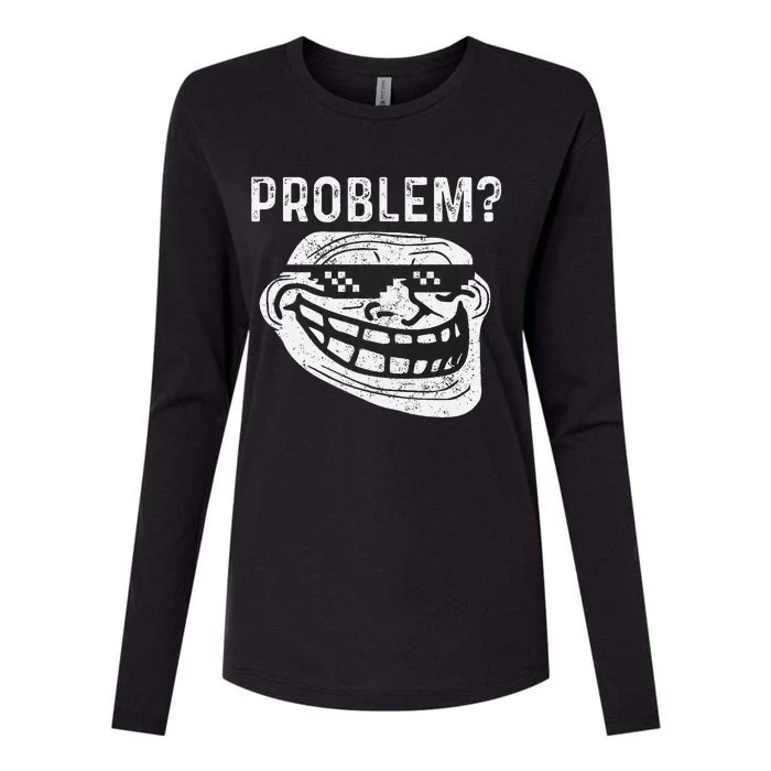 Troll Face Meme Problem Funny Womens Cotton Relaxed Long Sleeve T-Shirt