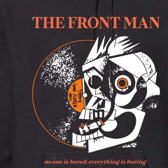 The Front Man Premium Hoodie