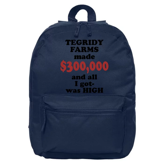 Tegridy Farms Made 300000 16 in Basic Backpack