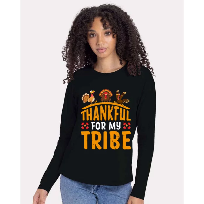 Thankful For My Tribe Thanksgiving Turkey Day Family Lover Gift Womens Cotton Relaxed Long Sleeve T-Shirt