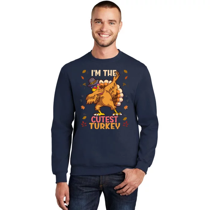 Thanksgiving Family Matching I'm The Cutest Turkey Funny Tall Sweatshirt