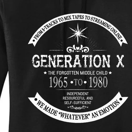 The Forgotten Middle Child Gen X Generation X 60s 70s 80s Women's Pullover Hoodie