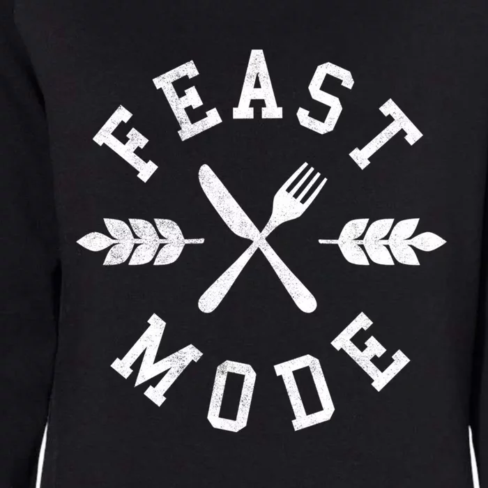 Thanksgiving Feast Mode Circle Text Gift Womens California Wash Sweatshirt