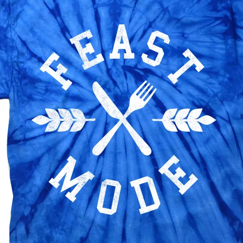 Thanksgiving Feast Mode Circle Text Gift Tie-Dye T-Shirt