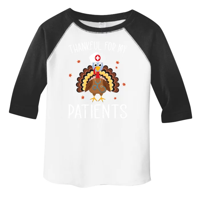 Thankful For My Patients Thanksgiving Apparel Thankful Gift Toddler Fine Jersey T-Shirt