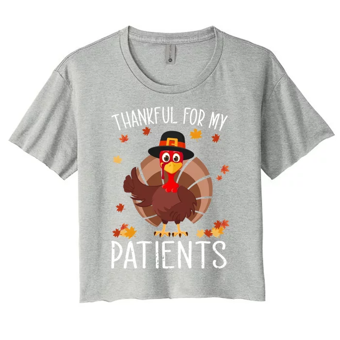 Thankful For My Patients Thanksgiving Costume Gift Women's Crop Top Tee