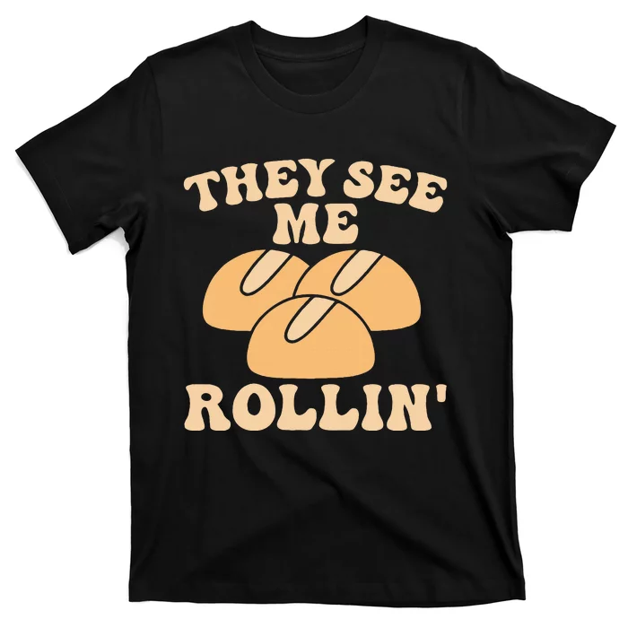 Thanksgiving Family Matching Outfit They See Me Rollin T-Shirt