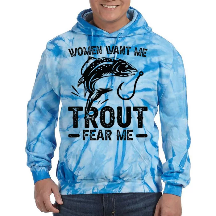 Trout Fear Me Trout Fishing Trout Fisherman Tie Dye Hoodie