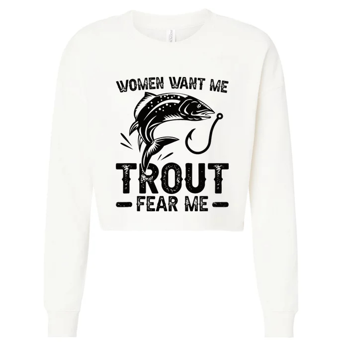 Trout Fear Me Trout Fishing Trout Fisherman Cropped Pullover Crew