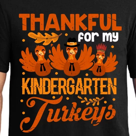 Thankful For My Kindergarten Turkeys Teacher Gift Pajama Set