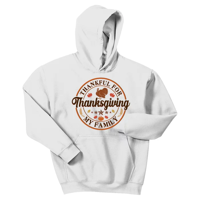 Thankful For My Family Thanksgiving Emblem Kids Hoodie