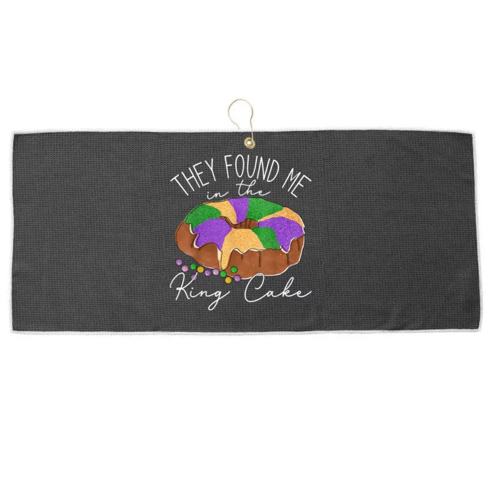 They Found Me In The King Cake NOLA Fun Mardi Gras Toddlers Large Microfiber Waffle Golf Towel