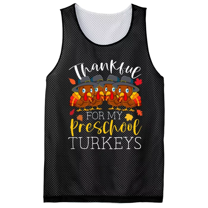 Thankful For My Preschool Turkeys Thanksgiving Teacher Gifts Mesh Reversible Basketball Jersey Tank