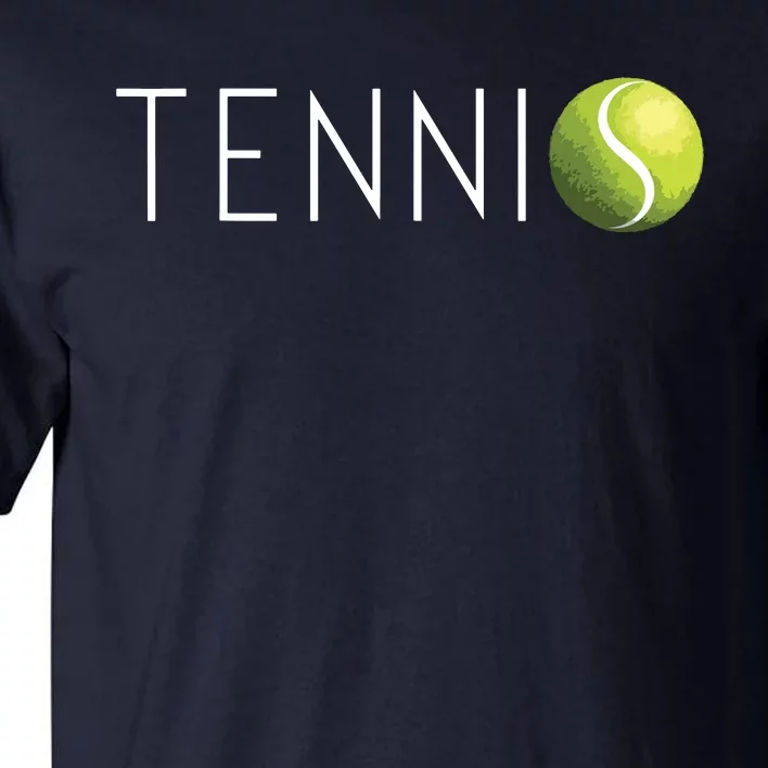 Tennis For Men Women Cool Text Tennis Ball Tall T-Shirt