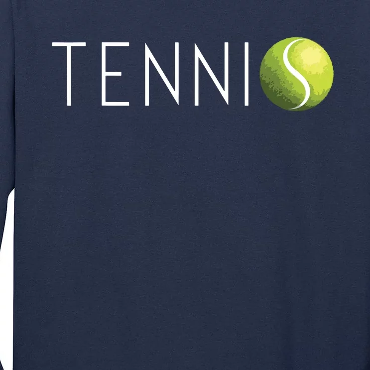 Tennis For Men Women Cool Text Tennis Ball Tall Long Sleeve T-Shirt