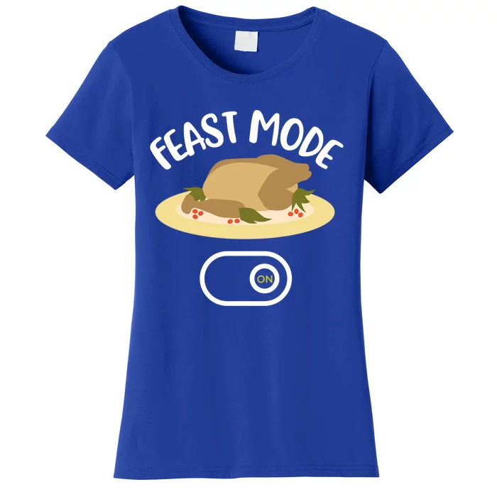 Thanksgiving Feast Mode Gift Turkey Dinner Leftover Great Gift Women's T-Shirt