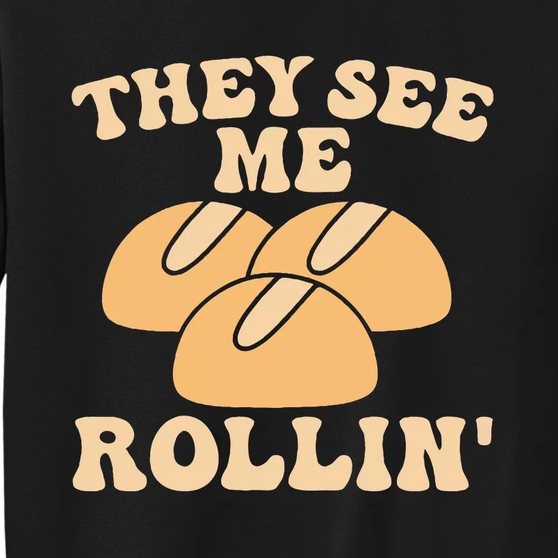 Thanksgiving Family Matching Outfit They See Me Rollin Tall Sweatshirt