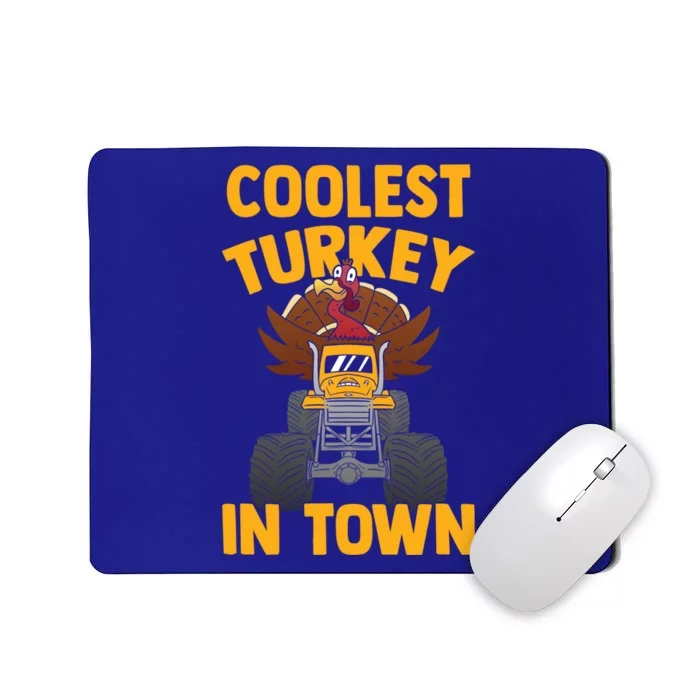 Thanksgiving Funny Monster Truck Coolest Turkey In Town Funny Gift Mousepad