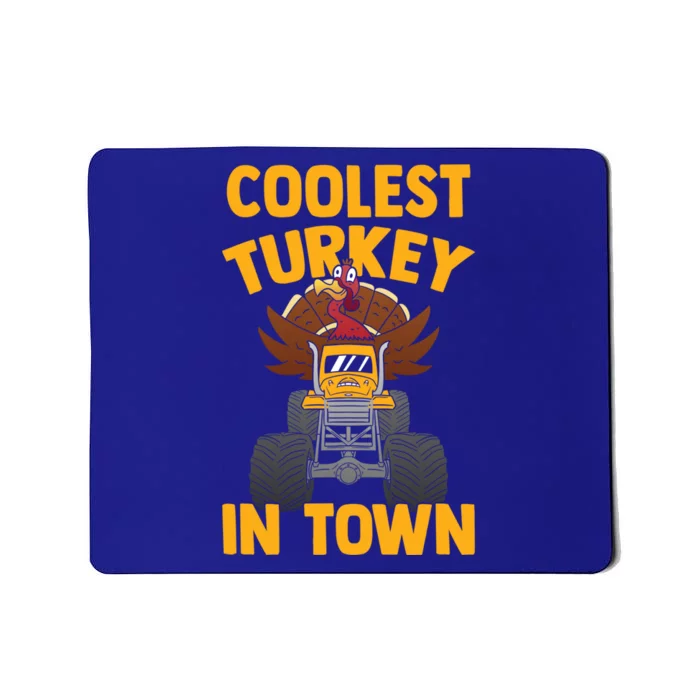 Thanksgiving Funny Monster Truck Coolest Turkey In Town Funny Gift Mousepad