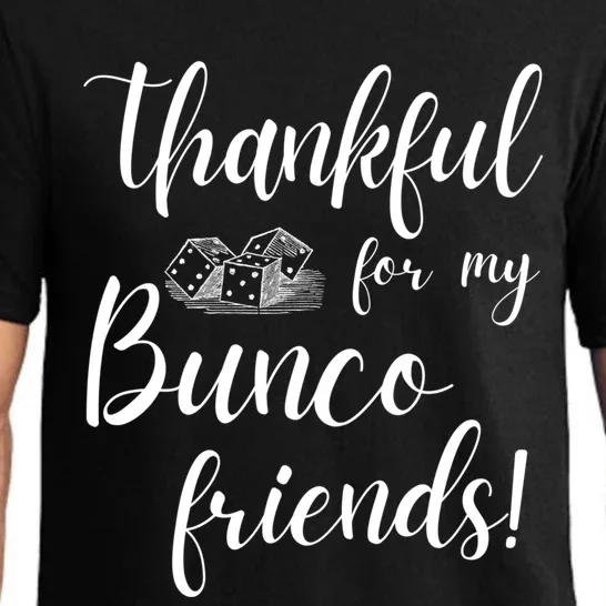 Thankful For My Bunco Friends Dice Game Night Great Gift Pajama Set