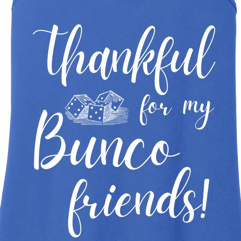 Thankful For My Bunco Friends Dice Game Night Great Gift Ladies Essential Tank